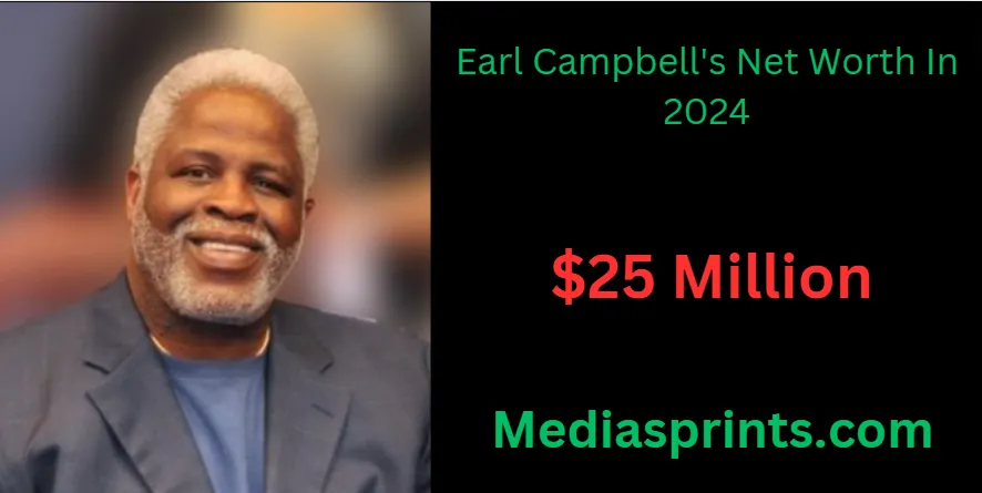 Earl Campbell Net Worth, Age, Height, Weight, Occupation, Career And More