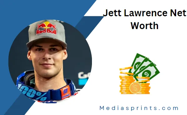 Jett Lawrence Net Worth