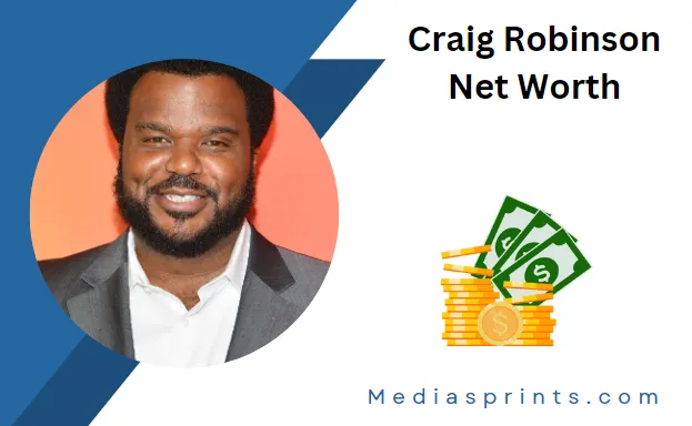 Craig Robinson Net Worth: A Deep Dive
